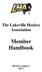The Lakeville Hockey Association. Member Handbook. (Revised August 1, 2017)