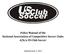 Policy Manual of the National Association of Competitive Soccer Clubs d/b/a US Club Soccer
