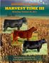 EDWARDS LIMOUSIN HARVEST TIME III. Saturday, October 22, Bid-off Begins at 2:00 PM at the Farm, Higginsville, MO.