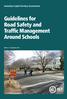 Australian Capital Territory Government. Guidelines for Road Safety and Traffic Management Around Schools