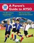 A Parent s Guide to AYSO