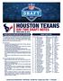 HOUSTON TEXANS. T he Houston Texans traded up for their second straight pick when they DAY TWO DRAFT NOTES FRIDAY, APRIL 29, 2016 ROUND 2 DRAFT PICKS