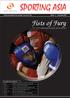 Fists of Fury. Thailand welcomes martial arts warriors. Inside this edition