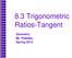 8.3 Trigonometric Ratios-Tangent. Geometry Mr. Peebles Spring 2013