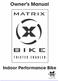 Safety Tips Page 1. Introduction Page 3 X-Bike Indoor Performance Bike X-Biking Indoor Cycling Programmes