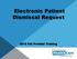 Electronic Patient Dismissal Request Fall Provider Training