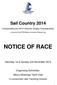 Sail Country Incorporating the 2014 Victorian Dinghy Championship. a round of the OTB Marine Victorian Sailing Cup NOTICE OF RACE