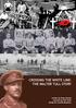 CROSSING THE WHITE LINE: THE WALTER TULL STORY. written by Peter Daniel research by Phil Vasili design by Camilla Bergman