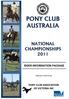 PONY CLUB AUSTRALIA NATIONAL CHAMPIONSHIPS 2011 RIDER INFORMATION PACKAGE PONY CLUB ASSOCIATION OF VICTORIA INC PROUDLY HOSTED BY