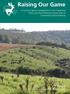 Raising Our Game. A survey of game management in the Cranborne Chase and West Wiltshire Downs Area of Outstanding Natural Beauty.