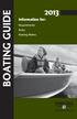 BOATING GUIDE. Information for: Requirements Rules Boating Waters. BoatSafeNebraska.org