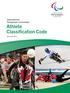 International Paralympic Committee Athlete Classification Code. November 2015