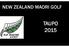NEW ZEALAND MAORI GOLF TAUPO 2015