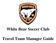 White Bear Soccer Club. Travel Team Manager Guide