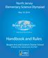 North Jersey Elementary Science Olympiad. May 19, Handbook and Rules. Bergen Arts and Science Charter School 43 Maple Ave, Hackensack, NJ 07601