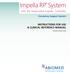 Impella RP System. with the Automated Impella. Controller INSTRUCTIONS FOR USE & CLINICAL REFERENCE MANUAL. Circulatory Support System