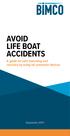 AVOID LIFE BOAT ACCIDENTS. A guide for safe launching and recovery by using fall preventer devices