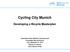 Cycling City Munich. Developing a Bicycle Masterplan