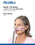 Swift FX Bella. User Guide. + Swift FX for Her HEADGEAR. English. nasal pillows system