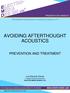 AVOIDING AFTERTHOUGHT ACOUSTICS