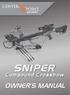 SNIPER. Compound Crossbow OWNER S MANUAL