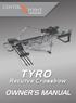 CROSSBOWS TYRO. Recurve Crossbow OWNER S MANUAL