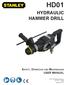 HD01 HYDRAULIC HAMMER DRILL. Safety, Operation and Maintenance Stanley Black & Decker, Inc. New Britain, CT U.S.A /2013 Ver.