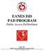 EANES ISD PAD PROGRAM Public Access Defibrillator
