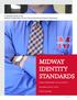 MIDWAY IDENTITY STANDARDS. A Detailed Guide to the Midway Independent School District Branding & Identity Standards MIDWAY INDEPENDENT SCHOOL DISTRICT