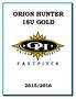 ORION HUNTER 18U GOLD