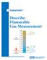 Describe Flammable Gas Measurement