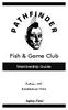 Fish & Game Club. Membership Guide. Safety First! Fulton NY Established 1946