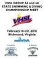 VHSL GROUP 3A and 4A STATE SWIMMING & DIVING CHAMPIONSHIP MEET. February 18-20, 2016 Richmond, Virginia
