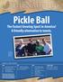 Pickle Ball. The Fastest Growing Sport in America! A friendly alternative to tennis. BEACH CLUB EVENTS. Beach Club Living