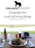 Corporate Hire Lunch & Driving Range