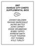 2007 KANSAS CITY CHIEFS SUPPLEMENTAL BIOS