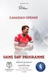 PRESENTED BY. Canadian Opener GAME DAY PROGRAMME. TORONTO WOLFPACK vs SWINTON LIONS. Saturday May 5 TH Fletcher s Fields, Markham 4:30PM