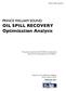 PRINCE WILLIAM SOUND OIL SPILL RECOVERY Optimization Analysis