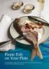 Pirate Fish on Your Plate. Tracking illegally-caught fish from West Africa into the European market A report by the Environmental Justice Foundation