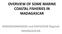OVERVIEW OF SOME MARINE COASTAL FISHERIES IN MADAGASCAR. RANDRIAMIARISOA and RAFIDISON Roginah MADAGASCAR