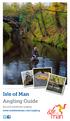 JUNE Isle of Man Angling Guide. Sea and freshwater angling