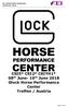 FEI APPROVED SCHEDULE JUMPING CSI5* CSI2* CSIYH1* 08 th June- 10 th June 2018 Glock Horse Performance Center Treffen / Austria.
