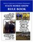 South Carolina 4-H Horse Program s STATE HORSE SHOW RULE BOOK. Revised March 1, Page