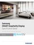 Samsung SMART Hospitality Display Specification Book HE460 HE470 HE590 HE670 HE690 HE694 HE890U HE890W EU/ CIS
