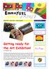 Getting ready for. the Art Exhibition! ISSUE #11, March 2017 Easter Special! Class assemblies P5+7. by Emmanuel, Opal