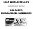 IAAF WORLD RELAYS SELECTED BIOGRAPHICAL SUMMARIES