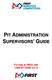 PIT ADMINISTRATION SUPERVISORS GUIDE
