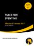 Revised edition: 2017 RULES FOR EVENTING. Effective 1 st January 2017 Amended 14/08/2017 PONY CLUB WESTERN AUSTRALIA INC