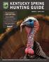 HUNTING GUIDE KENTUCKY SPRING TELECHECK: MARCH JUNE 2016