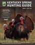 HUNTING GUIDE KENTUCKY SPRING TELECHECK: MARCH JUNE 2015